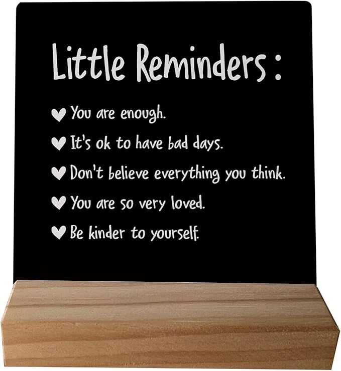 Little Reminders You are Enough Desk Plaque Sign with Stand,Dorm Signs for College Girls, Inspirational Signs Decor for Office Dorm Desk,Back to School Gifts for College Students (Black 1)