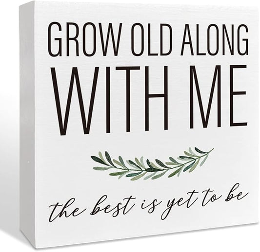 Romantic Bedroom Wooden Box Sign, Grow Old Along with Me, Wedding Marriage Home Master Bedroom Decor, Farmhouse Home Bedroom Desk Decorations, Valentines Day Gifts for Him Her Wife Husband