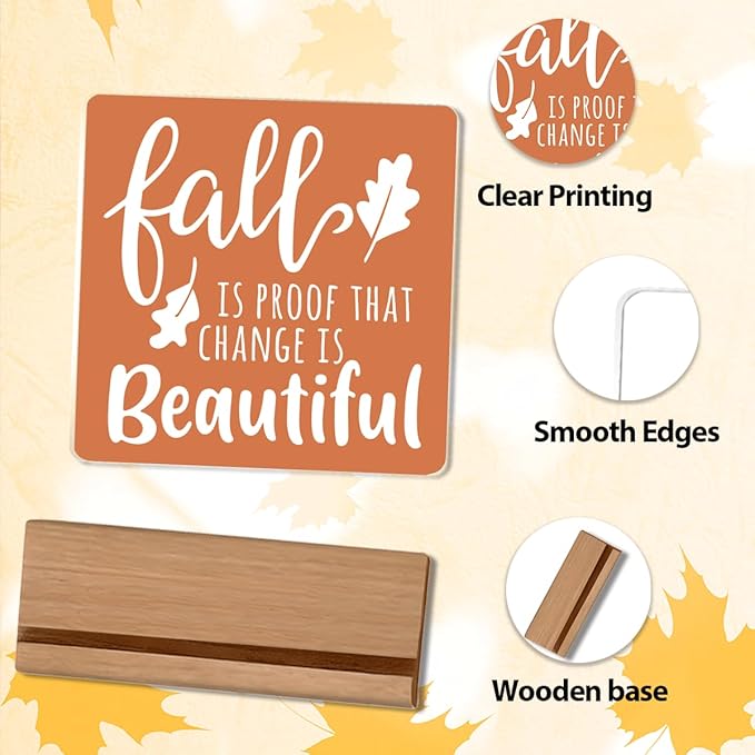 Fall Decor Fall Decorations for Home Fall is Proof That Change is Beautiful Decor Farmhouse Autumn Thanksgiving Acrylic Decorations for Office 5 x 5 inches (Acrylic 1701)