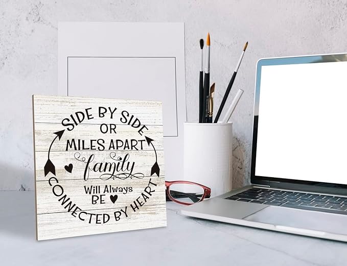 Family Sign, “Side by Side or Miles Apart, Family Will Always Be Connected by Heart”, Wooden Plaque Table Art Sign 6.2x6.2 Inch, Farmhouse Room Decor, Long Distance Gift for Loved Ones