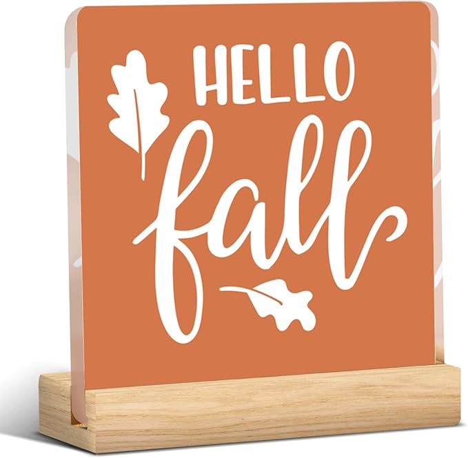 Hello Fall Decor Rustic Fall Decorations for Home Office Cute Autumn Thanksgiving Decor Farmhouse Harvest Acrylic Decorations for Bedroom Table 5 x 5 inches (Acrylic 1705)