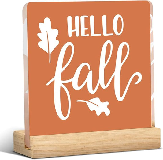 Hello Fall Decor Rustic Fall Decorations for Home Office Cute Autumn Thanksgiving Decor Farmhouse Harvest Acrylic Decorations for Bedroom Table 5 x 5 inches (Acrylic 1705)