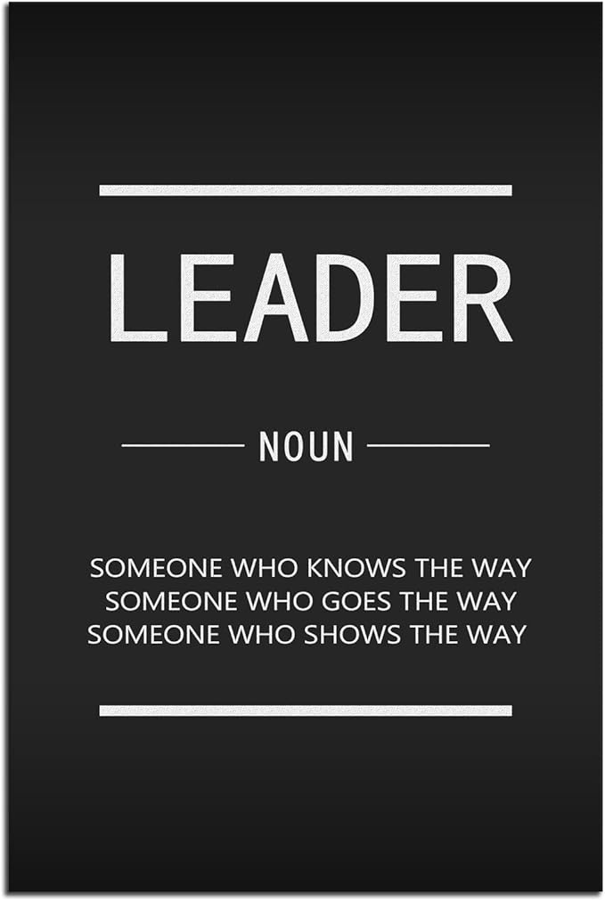 Generic Inspirational Success Painting Poster Leader Noun Canvas Wall Art Inspiring Entrepreneur Quotes Inspiration Picture Office Decoration Artwork Ready to Hang[12InW X 18InH], 12x18 Inch