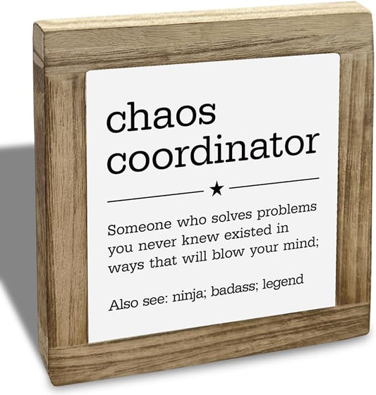 Thank You Gift, Chaos Coordinator Definition Sign, Office Desktop Decors, Funny Office Decoration, Farmhouse Table Decor, Inspirational Sign Decor Gift for Managers Leaders, 5.9x5.9x0.7inch Home 23