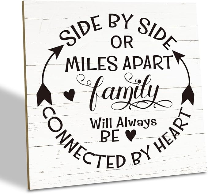 Family Sign, “Side by Side or Miles Apart, Family Will Always Be Connected by Heart”, Wooden Plaque Table Art Sign 6.2x6.2 Inch, Farmhouse Room Decor, Long Distance Gift for Loved Ones D