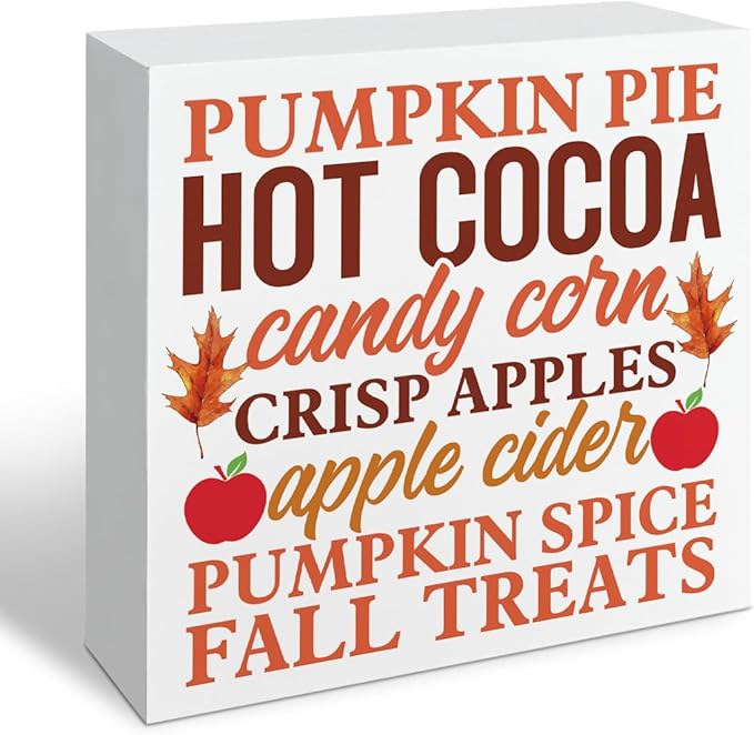 Fall Decor Sign, Autumn Artwork for Tabletop Decors, Farmhouse Autumn Home Decor, Thanksgiving Decoration, Table Shelf Decoration, Pumpkin Pie Hot Cocoa Candy Corn Crisp Apples Wood Signs A10