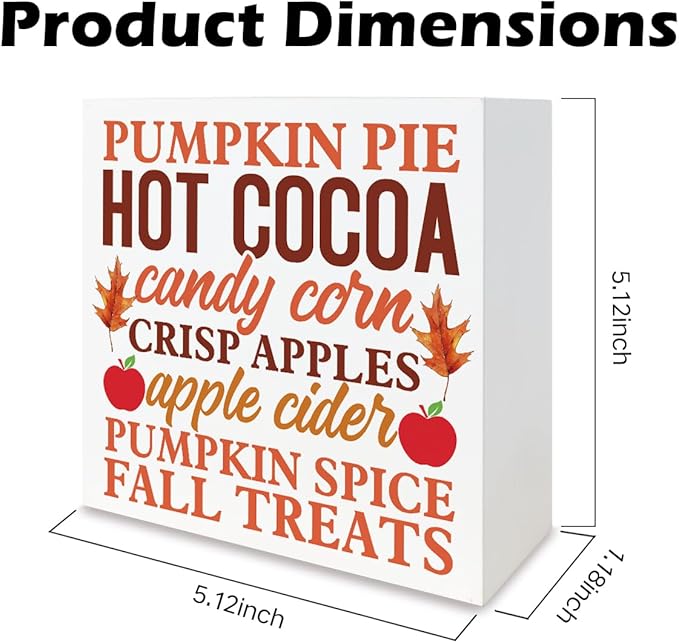Fall Decor Sign, Autumn Artwork for Tabletop Decors, Farmhouse Autumn Home Decor, Thanksgiving Decoration, Table Shelf Decoration, Pumpkin Pie Hot Cocoa Candy Corn Crisp Apples Wood Signs A10