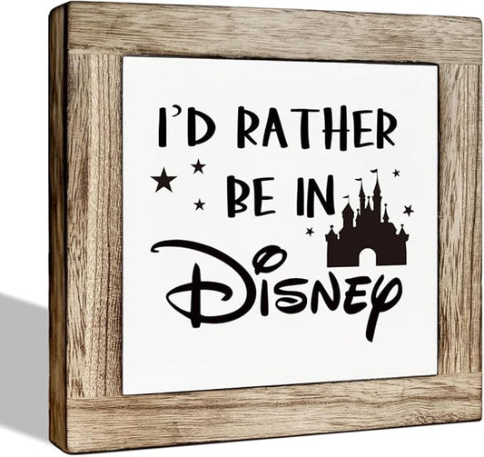 Farmhouse Wood Sign, Box Wood Plaques Desk Décor, Lovely Tabletop Decor, Living Room Decor, Inspirational Wood Sign, Motivational Office Desk Decortion, I'd Rather Be In Disney