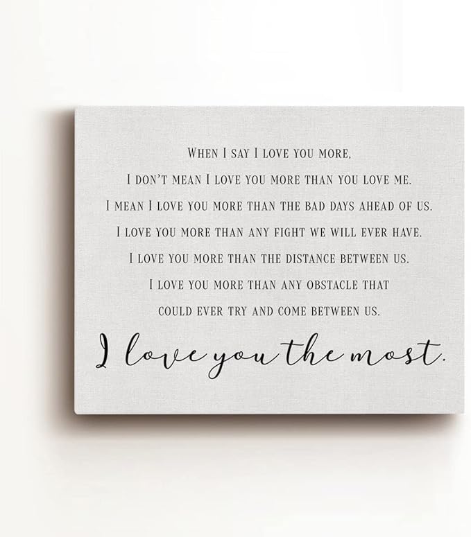 Bedroom Canvas Wall Art When I Say I Love You More Romantic Quote Print Framed Marriage Painting Artwork Ready to Hang Home Wall Decor Wedding Gift 15x11.5 Inches