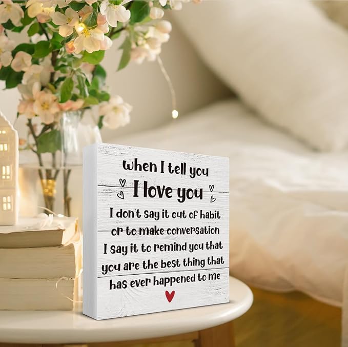 When I Tell You I Love You Wooden Box Sign Desk Decor, Romantic Quote Wood Box Sign for Home Bedroom Shelf Table Decoration 5 X 5 Inch