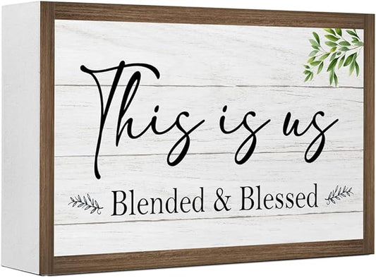 This is Us Blended and Blessed Wooden Box Sign,Families Step Family Decor,Mother's Day Gift Wooden Block Plaque Sign for Mom Stepmom Home Farmhouse Bedroom Shelf Table Wall Decor