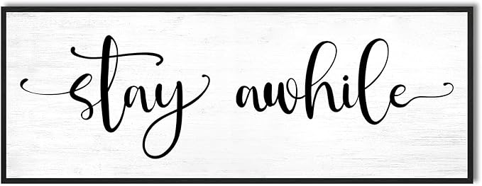 Stay Awhile Sign Wall Decor: 32''×12'' Farmhouse Wall Art Rustic Canvas Print Wall Signs, Large Black Framed Hanging Plaque Home Decor for Kitchen Dining Room Living Room Hallway Entryway