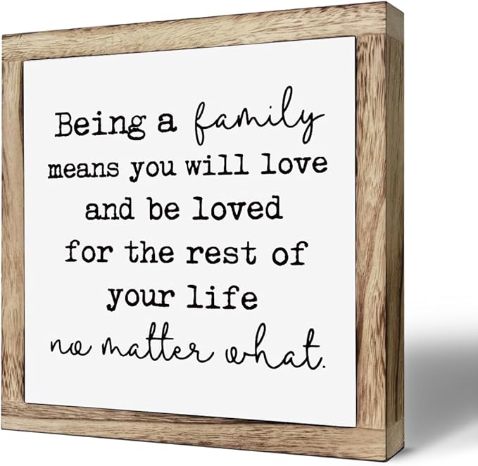 Farmhouse Home Decor, “Being a Family Means You Will Love and Be Loved” Box Plaque 9.8×9.8in, Farmhouse Wall Art for Living Room or Shelf Decor, Warm Home Decoration and Housewarming Gift