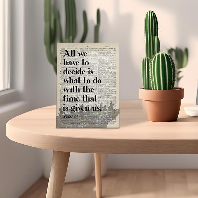 LOTR Gifts, LOTR Poster, Gift for LOTR Decor, All We Have to Decide is What to Do With The Time That is Given Us - Gandalf, LOTR Merch, LOTR Birthday Decor, Lord of the Rings Poster 8x10 inch