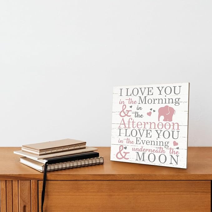 Love Sign, Wood Plaque Table Art Sign 6.2 * 6.2inch, Elephant Wood Sign for Nursery, Decoration for Baby Girls Room, Daughter's Room Decor, I Love You in the Morning Afternoon Evening & Moon D