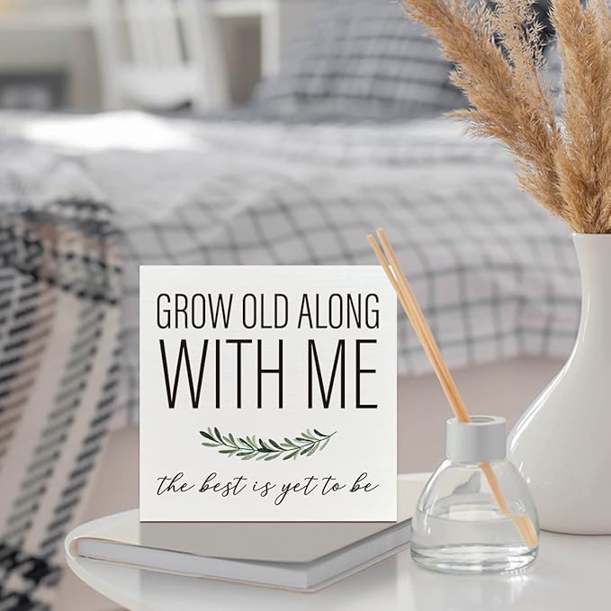 Romantic Bedroom Wooden Box Sign, Grow Old Along with Me, Wedding Marriage Home Master Bedroom Decor, Farmhouse Home Bedroom Desk Decorations, Valentines Day Gifts for Him Her Wife Husband