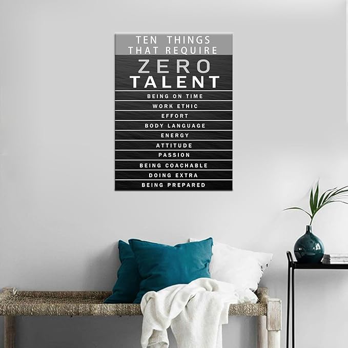 Motivational Canvas Wall Art Office Canvas Prints Inspiring Entrepreneur Quotes Inspirational Posters Painting Ten Things that Require Zero Talent Pictures Artwork Decor for Home Gift [18''W x 24''H]