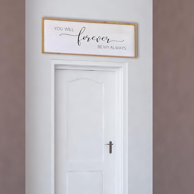 Surfapans You Will Forever Be My Always Sign Wall Decor 40”X15” Bedroom Above Bed Farmhouse Large Master Room Soild Wooden Framed Home Rustic Guest Room Minimalist Over Bed Hanging Art Wall (Wood)