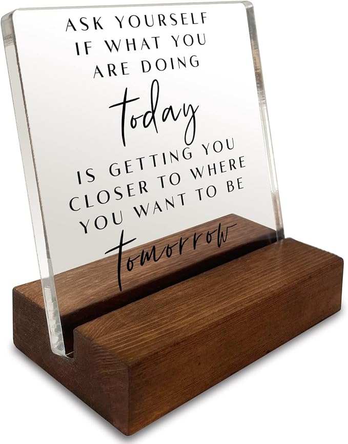 Inspirational Quotes Desk Sign, Motivational Minimalist Decor Art Acrylic Plaque With Wooden Stand Sign Home Office Desk Sign Gift for Women Colleague Friend Cowoker