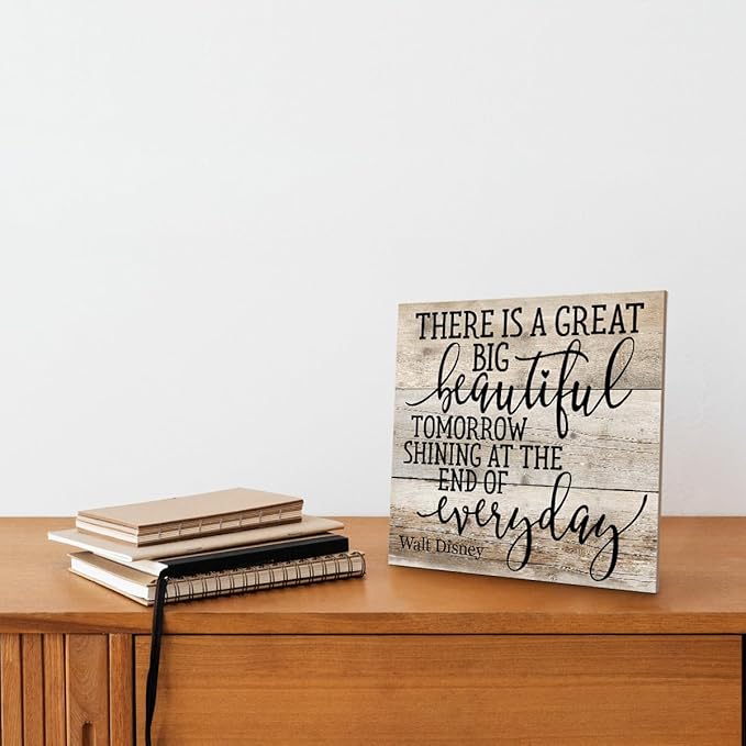 Positive Quote Sign, There's A Great Big Beautiful Tomorrow Shining at the End of Everyday, Wood Plaque Table Art Sign 6.2 * 6.2inch, Primitive Home Decor Sign, Motivational Presents, Friend Gift E