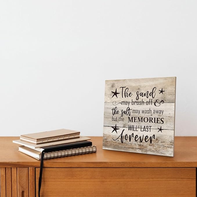 Beach Wood Sign - The Sand May Brush Off, the Salt May Wash Away but the Memories Will Last Forever - Ocean Theme Home Decorations, Beach House Decor, Family Plaque Table Art