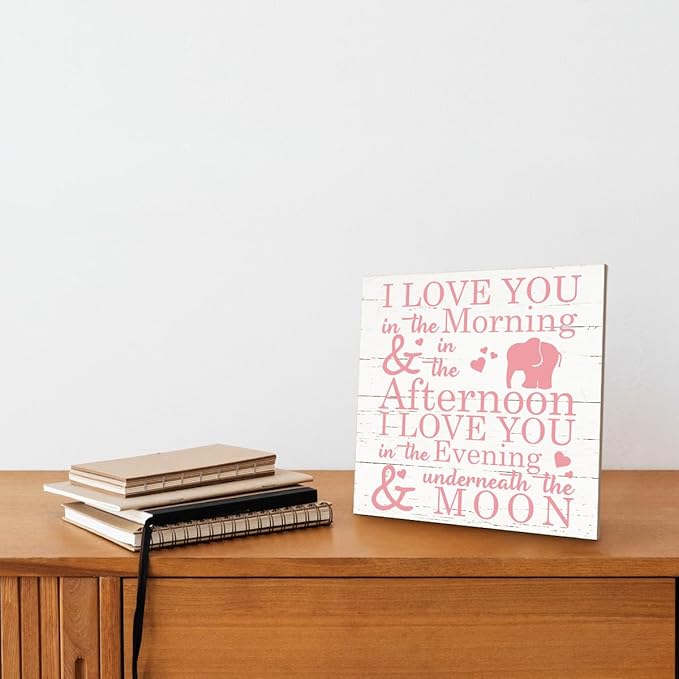 Love Sign, Wood Plaque Table Art Sign 6.2 * 6.2inch, Elephant Wood Sign for Nursery, Decoration for Baby Girls Room, Daughter's Room Decor, I Love You in the Morning Afternoon Evening & Moon E