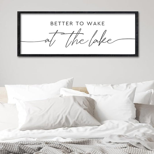 Surfapans Better To Wake At The Lake Bed Sign Wall Art Decor 32"×12" for Lake House Bedroom Above Over Bed Large Wood Framed Wall Hanging (Black)