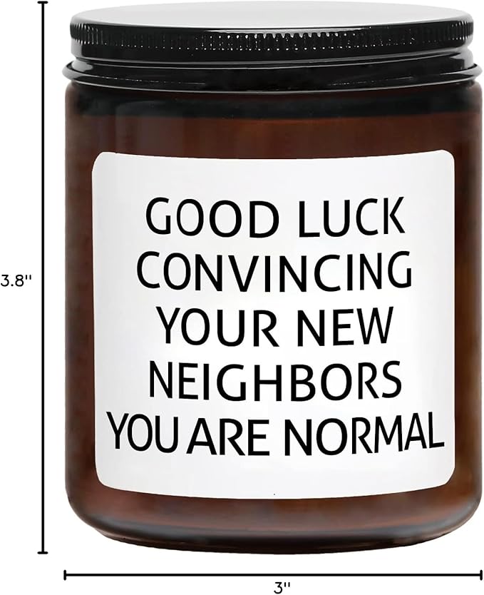 House Warming Gifts New Home, 7oz Sandalwood Rose Housewarming Candle, New Home Gift Ideas, Funny Housewarming Gifts, Good Luck Convincing Your Neighbors You're Normal