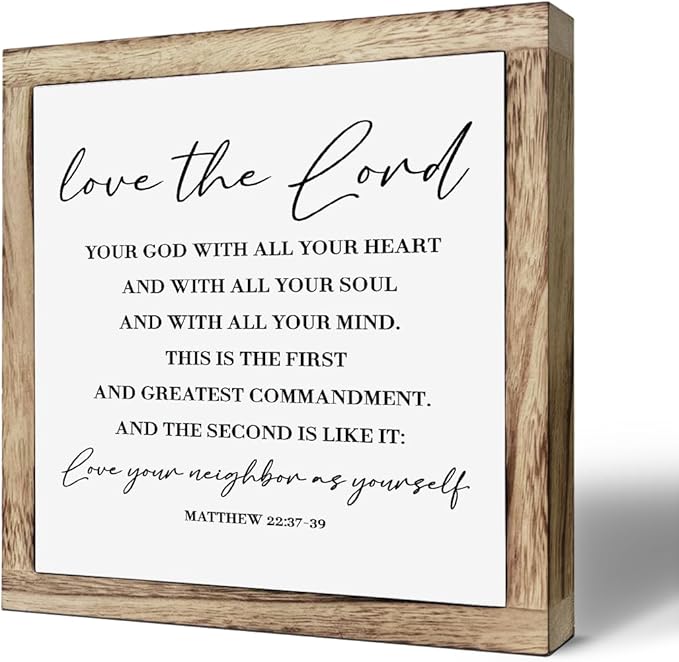 Scripture Sign - Matthew 22:37-39, Love Your Lord - Wooden Plaque, Farmhouse Table Decor, Christian Gift