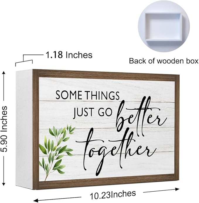 Some Things Just Go Better Together Inspirational Wooden Box Sign Decor,Motivational Family Saying Wood Block Plaque Sign for Home Farmhouse Office Living Room Bedroom Shelf Desk Table Wall Decor