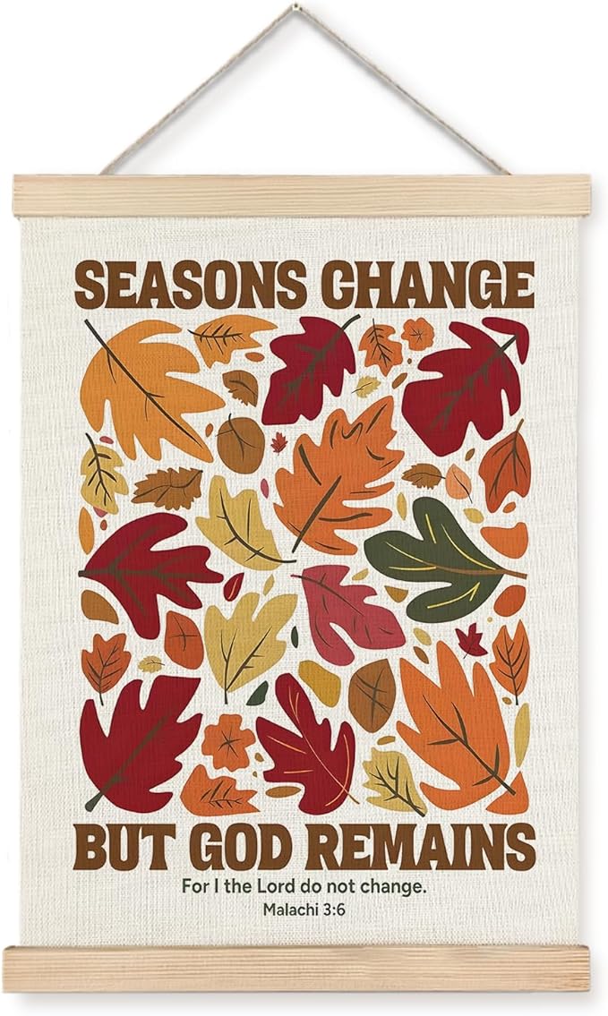 Supwhd Christian Fall Wall Art with Wooden Poster Hanger, Fall Wall Decor, Fall Posters, Farmhouse Autumn Harvest Thanksgiving Wall Art Decor, Fall Home Decor, Seasons Change God Remains 12x16