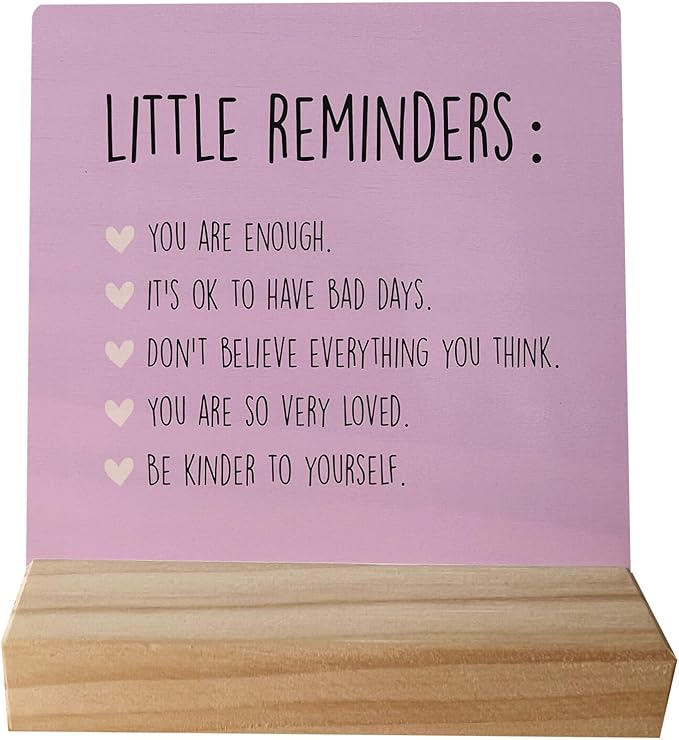 Inspirational Wooden Sign - Little Reminders Office Decor or College Gift (Pink)