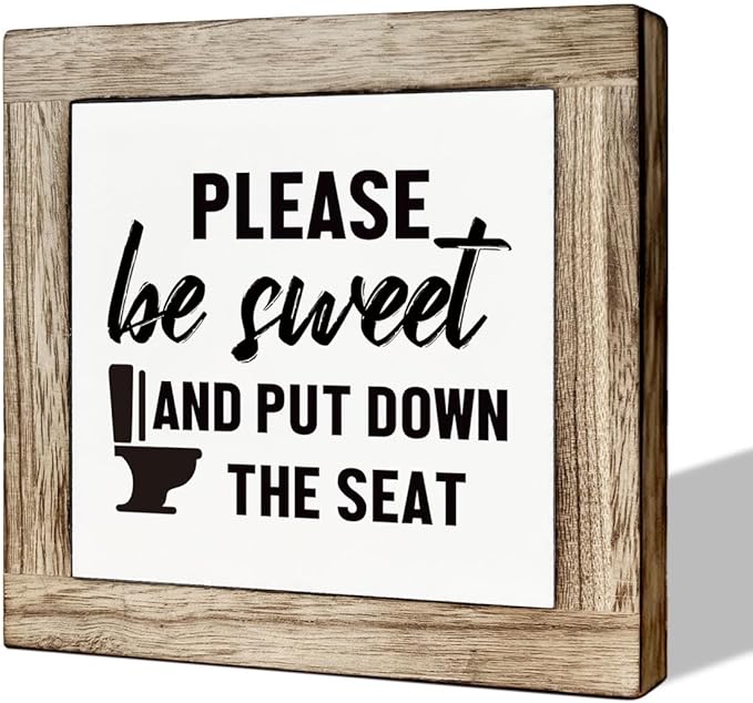 Wooden Box Signs for Home Decor, Funny Bathroom Sign, Please Be Sweet and Put Down the Seat Sign, Farmhouse Bathroom Decor Tabletop, Rustic Bathrooms Signs