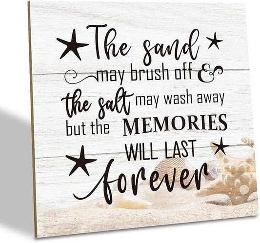 Beach Wood Sign, “The Sand May Brush Off the Salt May Wash Away but the Memories Will Last Forever”, Wooden Plaque Table Art Sign, Ocean Theme Home Decorations, Coastal House Decor, Family Sign F