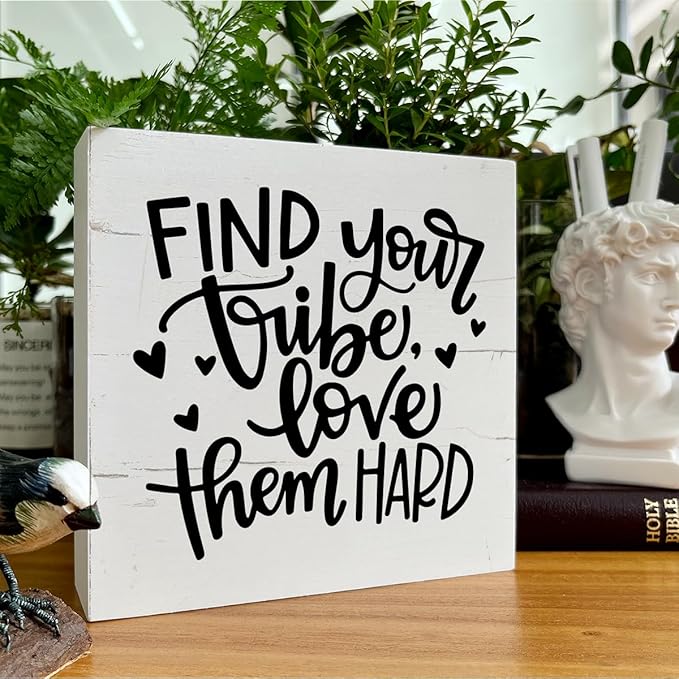 Find Your Tribe Love Them Hard Sign, Rustic Wood Sign, Modern Farmhouse Home Decor, Box Sign Tabletop Decor, Family Room Decor, Friendship Sign, Friend Gift, BFF Gift, White Wooden Box Sign