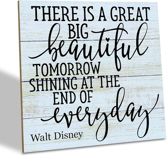 Positive Quote Sign, There's A Great Big Beautiful Tomorrow Shining at the End of Everyday, Wood Plaque Table Art Sign 6.2 * 6.2inch, Primitive Home Decor Sign, Motivational Presents, Friend Gift F