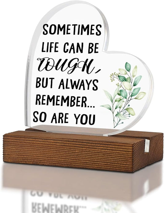 Positive Gift Sometimes Life Can Be Tough, Stay Strong for Friend Sister, Friends Family Apart, Send Love Gift, Sympathy Keepsake Encouragement Gift,Home Office Decor Acrylic Sign Plaque XA319