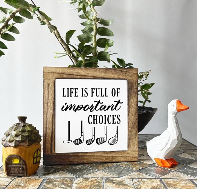Inspirational Wood Sign, Box Wood Plaques Desk Décor, Golf Wisdom Plaque, Decorations for Home Office, Gift for Golf Lover, Gift for Men, Wooden Plaque Gift Tabletop, Life is Full of Important Choices