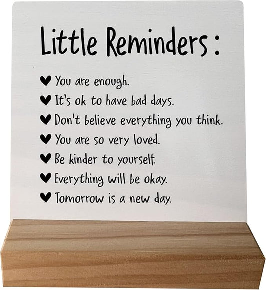 Little Reminders You are Enough Desk Plaque Sign with Stand,Dorm Signs for College Girls, Inspirational Signs Decor for Office Dorm Desk,Back to School Gifts for College Students Girls Boys