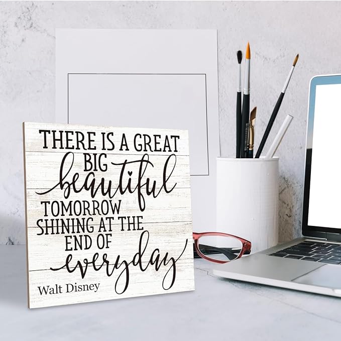 Positive Quote Sign, There's A Great Big Beautiful Tomorrow Shining at the End of Everyday, Wood Plaque Table Art Sign 6.2 * 6.2inch, Primitive Home Decor Sign, Motivational Presents, Friend Gift