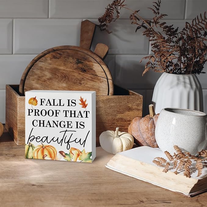 Fall Leaves Decor, Pumpkin Decors, Autumn Thanksgiving Wooden Decor, Rustic Home Office Decors, Farmhouse Decoration for Shelves, Fall is Proof that Change is Beautiful Wood Signs A7