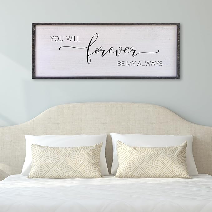 Surfapans You Will Forever Be My Always Sign Wall Decor 40”X15” Bedroom Above Bed Farmhouse Large Master Room Soild Wooden Framed Home Rustic Guest Room Minimalist Over Bed Hanging Art Wall (Black)