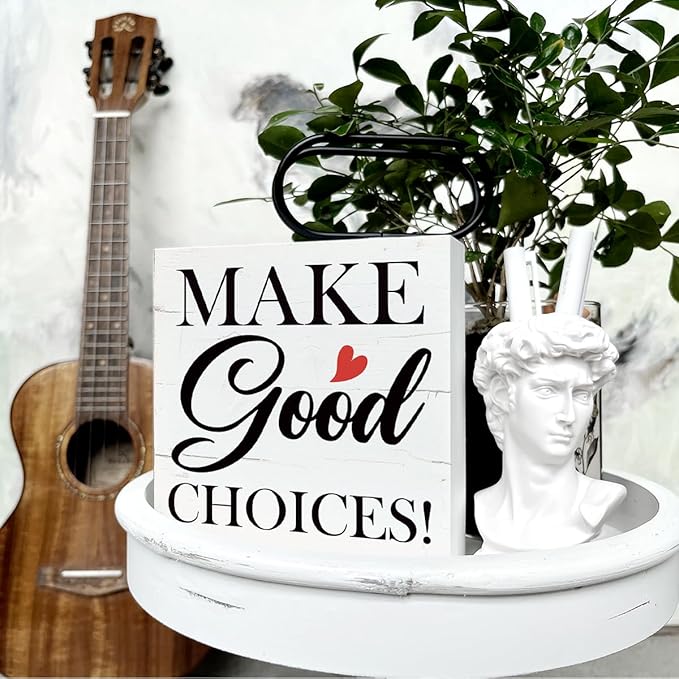 Inspirational Decor Sign, Make Good Choices Sign, Box Sign Tabletop Decor, Home Office Desk Sign, Farmhouse Wood Sign, Decorative Wooden Box Sign, Birthday Gift for Bestie, Friend Gift