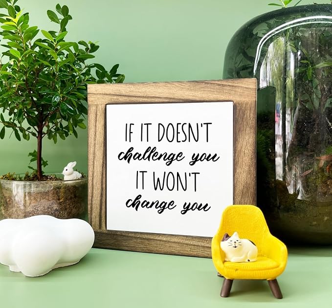 Inspirational Wood Sign, Box Wood Plaques Desk Décor, Home Gym Decor Set, Classroom Decor, Wooden Plaque Gift Tabletop, Motivational Fitness Sign, If It Doesn't Challenge You It Won't Change You