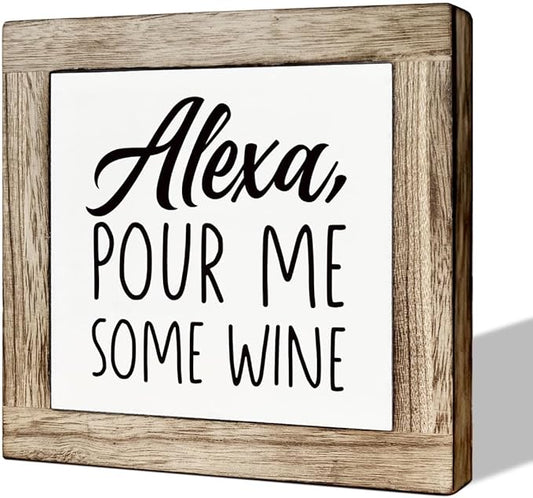 Kitchen Decor, Wooden Box Signs for Home Decor, Home Bar Decortion, Farmhouse Decortion Tabletop, Dining Room Decors Set, Home Decors Accents, Wine Sign, Alexa Pour Me Some Wine Sign