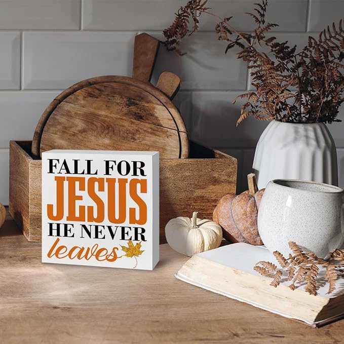 Inspirational Fall Decor Signs, Autumn Thanksgiving Wooden Decoration, Maple Leaves Decors, Home Office Decor, Desk Decors Art, Fall for Jesus He Never Leaves Wood Signs A11