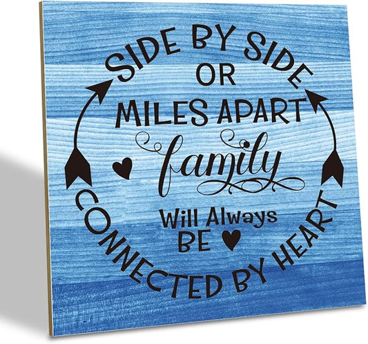 Family Sign, “Side by Side or Miles Apart, Family Will Always Be Connected by Heart”, Wooden Plaque Table Art Sign 6.2x6.2 Inch, Farmhouse Room Decor, Long Distance Gift for Loved Ones C