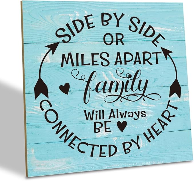 Family Sign, “Side by Side or Miles Apart, Family Will Always Be Connected by Heart”, Wooden Plaque Table Art Sign 6.2x6.2 Inch, Farmhouse Room Decor, Long Distance Gift for Loved Ones E