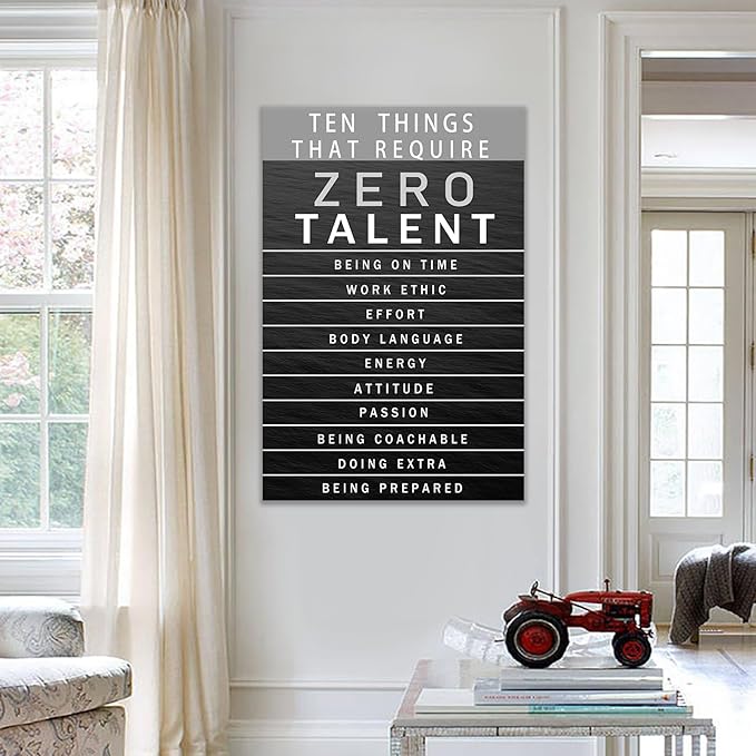 Motivational Office Wall Art Inspirational Canvas Painting Ten Things That Require Zero Talent Positive Quotes Picture Framed Posters Prints for Office Bedroom Living Room Wall Decor [24''W x 36''H]