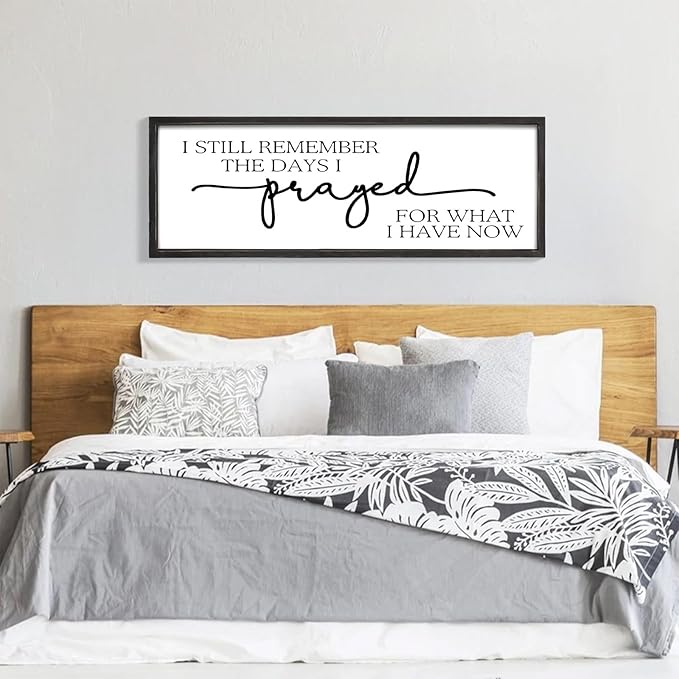 MODE HOME Large Wall Art - "I Still Remember The Days I Prayed for What I Have Now" - Inspiring Farmhouse Wall Decor for Bedroom, Above Bed Wall Decor, Living Room, or Dining Room Display, Rustic Bedroom Wall Art for Home Decor 42x15 inch